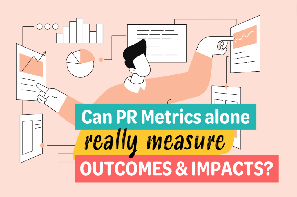 An illustration featuring a person with black hair, wearing an orange jumper pointing at pages from a PR report created by the Releasd PR reporting tool. The pages from the PR report are scattered in the air and there is text that reads: Can PR metrics really measure outcomes & impacts?